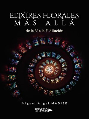 cover image of ELIXIRES FLORALES MÁS ALLÁ de la 3ª a la 7ª dilución